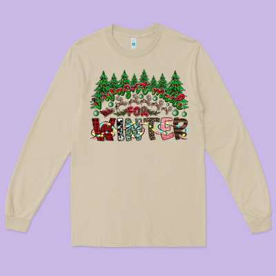 I Was Made For Winter Long Sleeve Tee Designed By Cowhidedigitalart