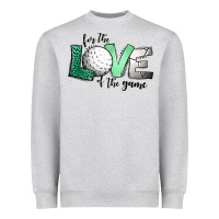 For The Love Of The Game Golf Heavyweight Sweatshirt | Teevron