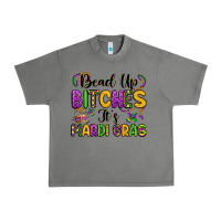 Tornado bead up bitches it s mardi gras Urban Heavy Tee - LillyAllenDesigns