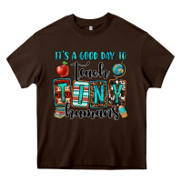 Chocolate Brown it's a good day to teach tiny humans Heavy Core Tee - OliviaCreatesArt