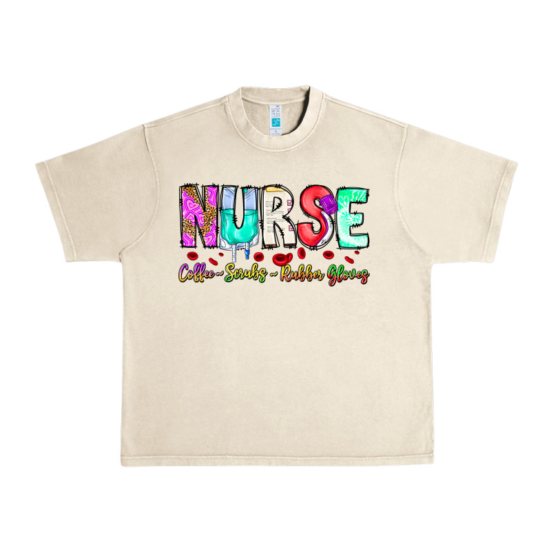 Nurse Coffee Scrubs Rubber Gloves Urban Heavy Tee by CowhideDigitalArt | Teevron