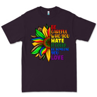 Plum Be careful who you hate it could be someone you Premium Tee - FaDigitalArtStudio