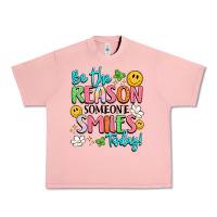 Be The Reason Someone Smiles Today Urban Heavy Tee | Teevron