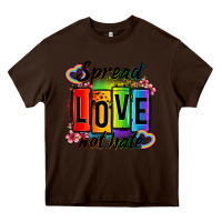 Chocolate Brown spread love not hate Heavy Core Tee - OliviaCreatesArt