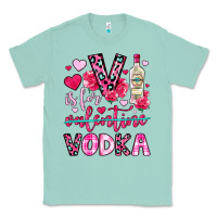 V Is For Vodka Classic Tee | Teevron