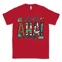 Red i do it for the aha moments teacher Classic Tee - OliviaCreatesArt