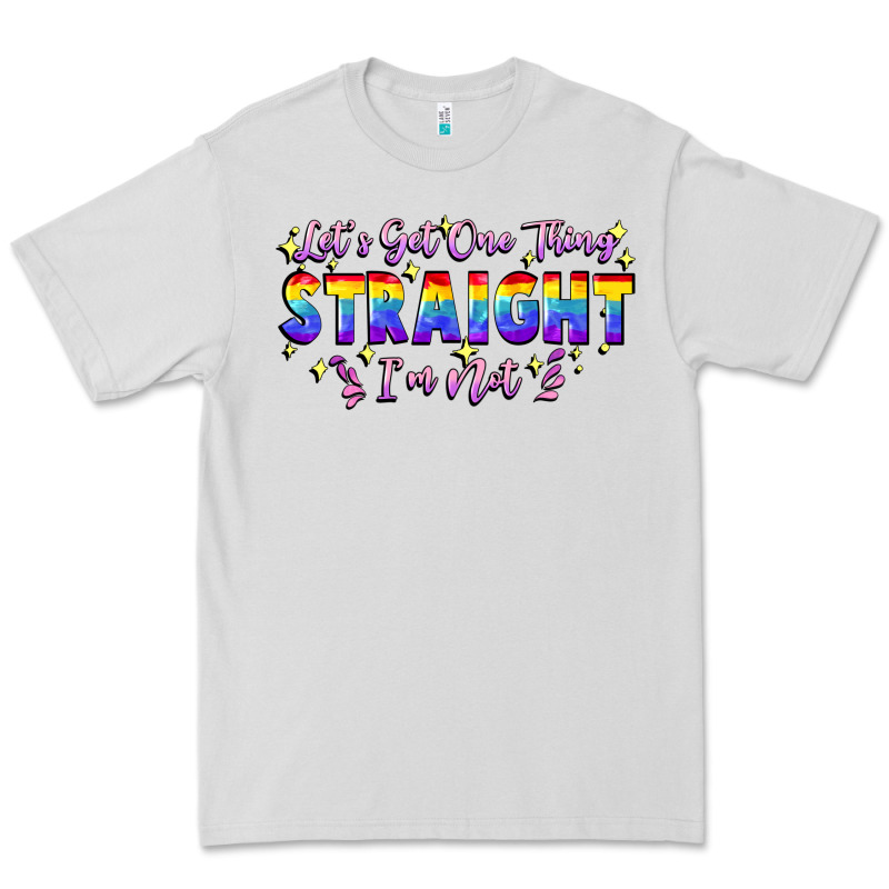 Let's Get One Thing Straight I'm Not Premium Tee by FaDigitalArtStudio | Teevron