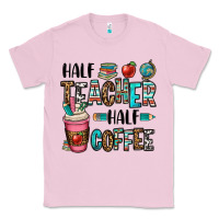 Bubblegum Pink half teacher half coffee Classic Tee - OliviaCreatesArt