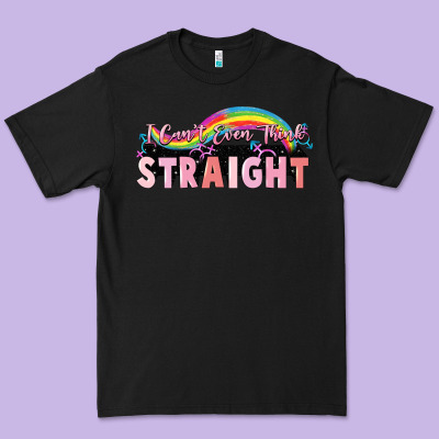I Can't Even Think Straight Premium Tee Designed By Fadigitalartstudio