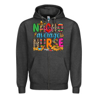 Charcoal Heather nacho average nurse Zipper Hoodie - RanaPortraitStore