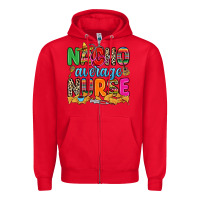 Red nacho average nurse Zipper Hoodie - RanaPortraitStore