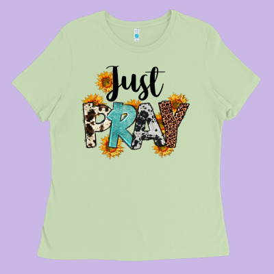 Just Pray Ladies Tee Designed By Fadigitalartstudio