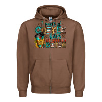 Chestnut i pretend coffee helps but i'm still a bitch Zipper Hoodie - Jasminsmagicworld