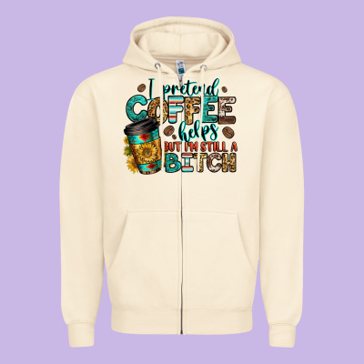 I Pretend Coffee Helps But I'm Still A Bitch Zipper Hoodie Designed By Jasminsmagicworld