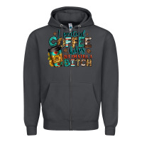 Smoke i pretend coffee helps but i'm still a bitch Zipper Hoodie - Jasminsmagicworld