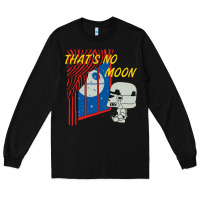Black that's no moon Long Sleeve Tee - DesignPulse