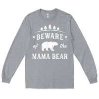 Heather Grey beware mama bear mom protect strong mother graphic clip art t shirt Long Sleeve Tee - DesignPulse