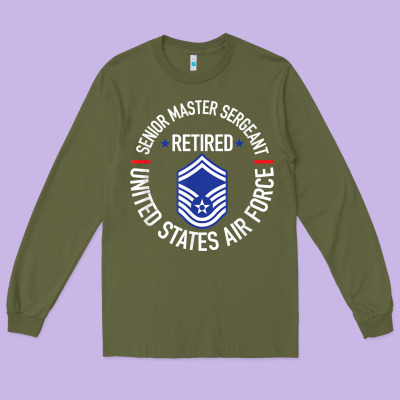 Senior Master Sergeant Retired Air Force Retirement Gifts T Shirt Long Sleeve Tee Designed By Designpulse