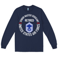 Navy senior master sergeant retired air force retirement gifts t shirt Long Sleeve Tee - DesignPulse