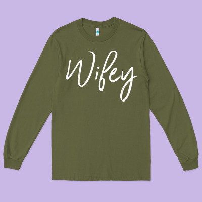 Wifey Sweat(b) Long Sleeve Tee Designed By Designpulse
