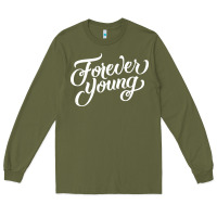 Army Green forever young Long Sleeve Tee - DesignPulse