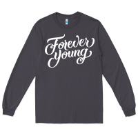 Smoke forever young Long Sleeve Tee - DesignPulse
