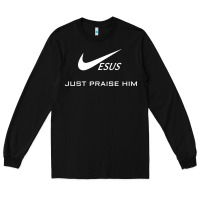 Black jesus just praise him Long Sleeve Tee - DesignPulse
