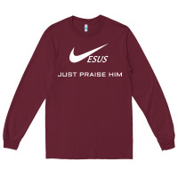 Burgundy jesus just praise him Long Sleeve Tee - DesignPulse
