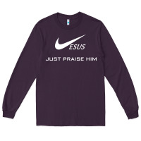 Plum jesus just praise him Long Sleeve Tee - DesignPulse