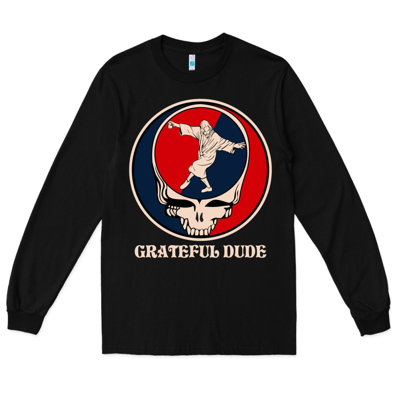 Grateful Dude Long Sleeve Tee by DesignPulse | Teevron
