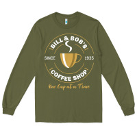 Army Green bill and bob coffee shop aa recovery gift t shirt Long Sleeve Tee - PixelWave