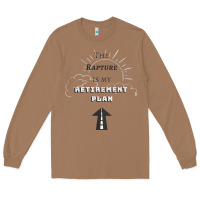 Toasted Coconut the rapture is my retirement plan bible heaven jesus Long Sleeve Tee - PixelWave