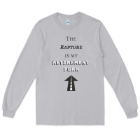 The Rapture Is My Retirement Plan Bible Heaven Jesus Long Sleeve Tee | Teevron