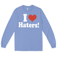 Colony Blue i love haters Long Sleeve Tee - PixelWave