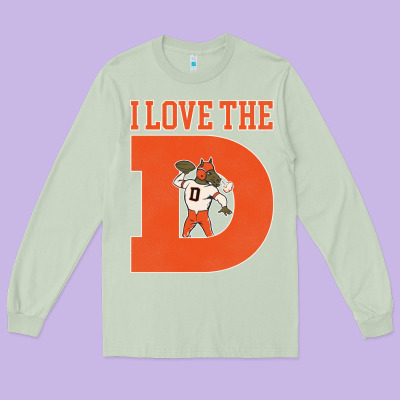 I Love The D Broncos Football Quote Long Sleeve Tee Designed By Pixelwave
