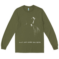 Army Green clap your hand say yeah Long Sleeve Tee - PixelWave