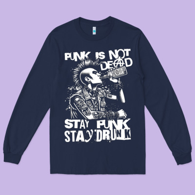 Stay Punk Stay Drunk Long Sleeve Tee Designed By Pixelwave