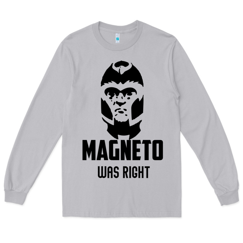 Magneto Was Right Long Sleeve Tee by PixelWave | Teevron