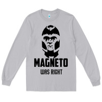 Moon Dust magneto was right Long Sleeve Tee - PixelWave