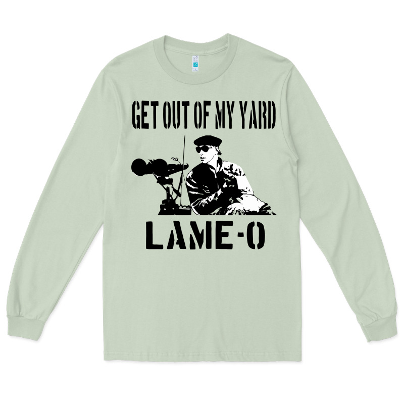 Get Out Of My Yard Lame O The Burbs Quote The Burbs Long Sleeve Tee by Craftify | Teevron