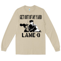 Mushroom get out of my yard lame o the burbs quote the burbs Long Sleeve Tee - Craftify