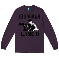 Plum get out of my yard lame o the burbs quote the burbs Long Sleeve Tee - Craftify