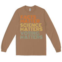 Toasted Coconut facts matter science matters voting matters liberal democrat t shirt c Long Sleeve Tee - Craftify