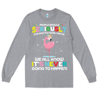 Heather Grey people should seriously stop expecting normal from me Long Sleeve Tee - Craftify