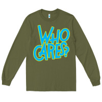 Army Green who cares Long Sleeve Tee - Craftify