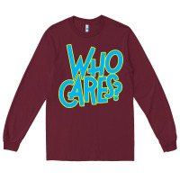 Burgundy who cares Long Sleeve Tee - Craftify