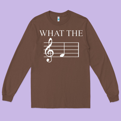 What The F Note Key Music Humor Gift Long Sleeve Tee Designed By Craftify