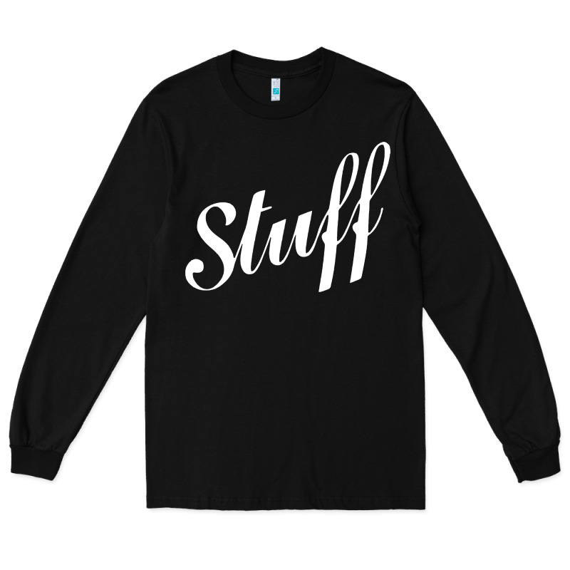 Stuff Long Sleeve Tee by Craftify | Teevron