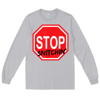 Moon Dust stop snitching stop snitchin t shirt Long Sleeve Tee - Craftify