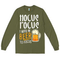 Army Green Hocus Pocus I Need Beer To Focus Funny Halloween Witch 1 Long Sleeve Tee - InspiraDesign